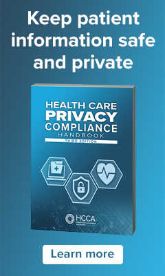 Keep patient information safe and private Learn more at https://www.hcca-info.org/health-care-privacy-handbook