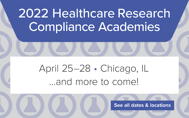 2022 Healthcare Research Compliance Academies