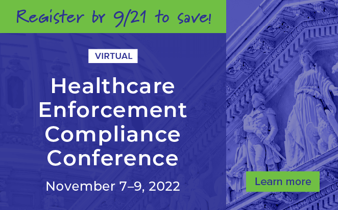 Healthcare Enforcement Compliance Conference