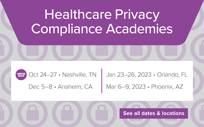 2022 Healthcare Privacy Compliance Academies