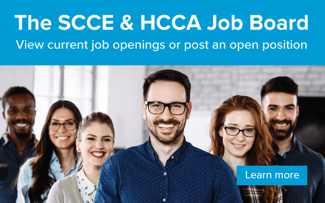 The SCCE & HCCA Job Board | View current job openings or post an open position | Learn more