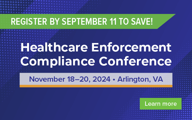 Register for HCCA's Healthcare Enforcement Compliance Conference!
