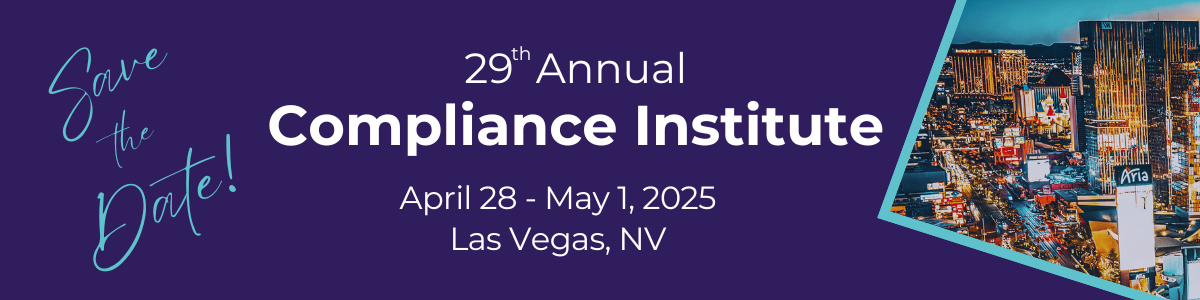 2025 Compliance Institute - Save the date! 